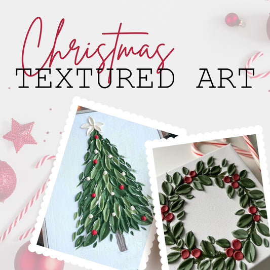 Christmas Inspired Textured Art  ||  Sunday 19th October